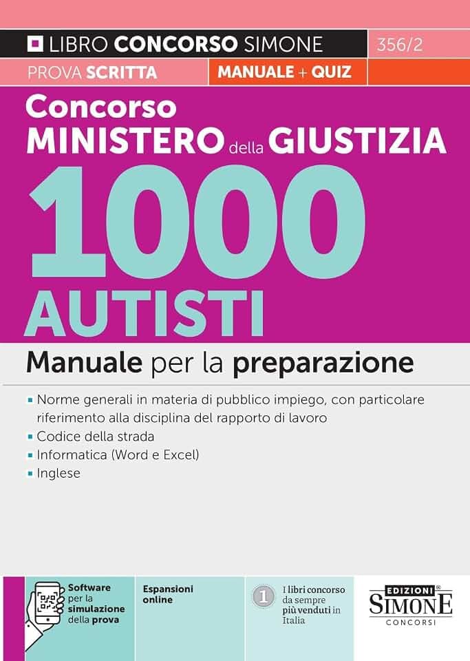 Concorso Ministero della Giustizia 1000 Autisti - Manuale per la preparazione (Concorsi e abilitazioni)