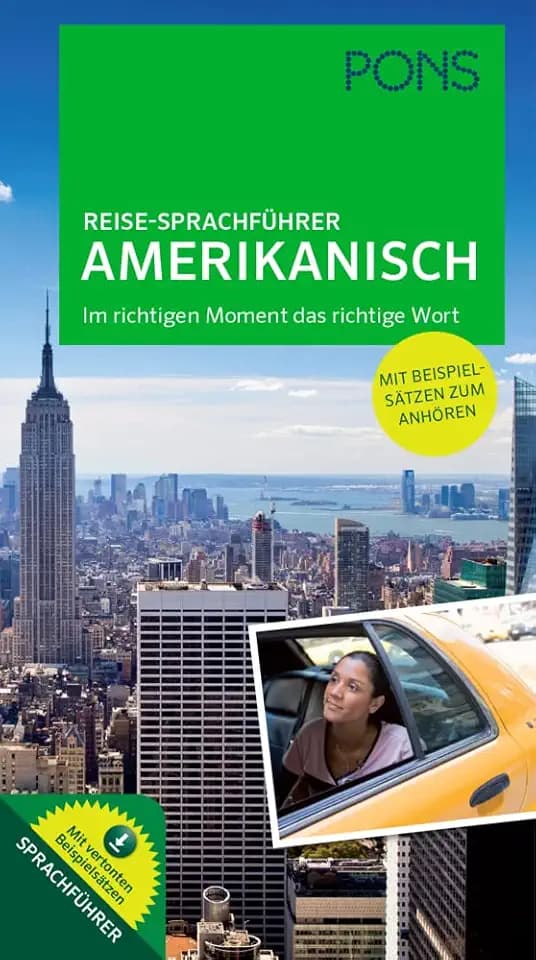 PONS Reise-Sprachführer Amerikanisch: Im richtigen Moment das richtige Wort. Mit vertonten Beispielsätzen zum Anhören