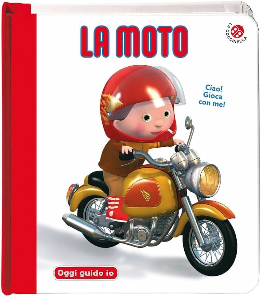 La moto. Blu oggi guido io. Ediz. a colori (Blu mondo bebè)