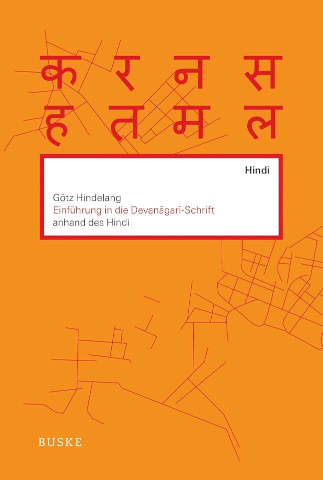 Einführung in die Devanagari-Schrift anhand des Hindi
