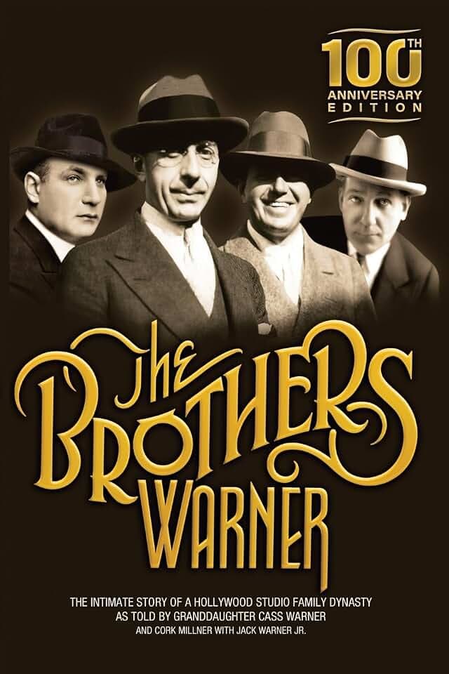 The Brothers Warner: 100th Anniversary Edition