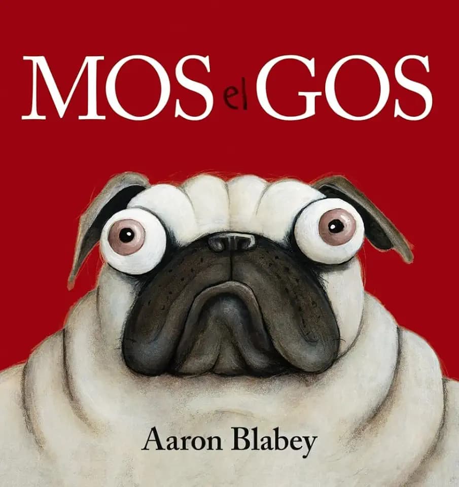 Mos el gos (Llibres infantils i juvenils - Diversos)