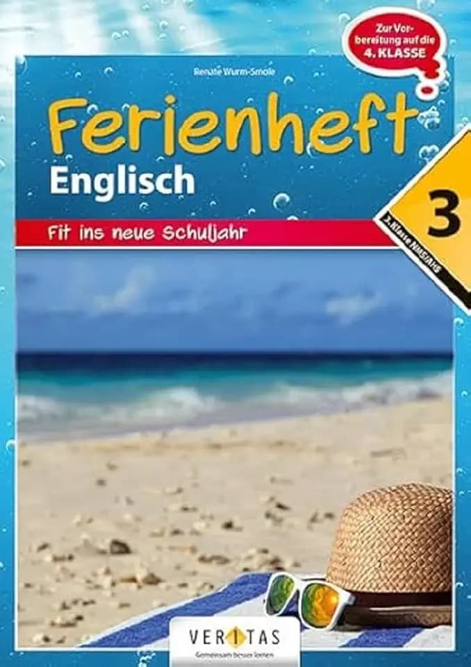 Ferienheft Englisch 3. Klasse MS/AHS: Zur Vorbereitung auf die 4. Klasse MS/AHS (Ferienhefte MS/AHS)