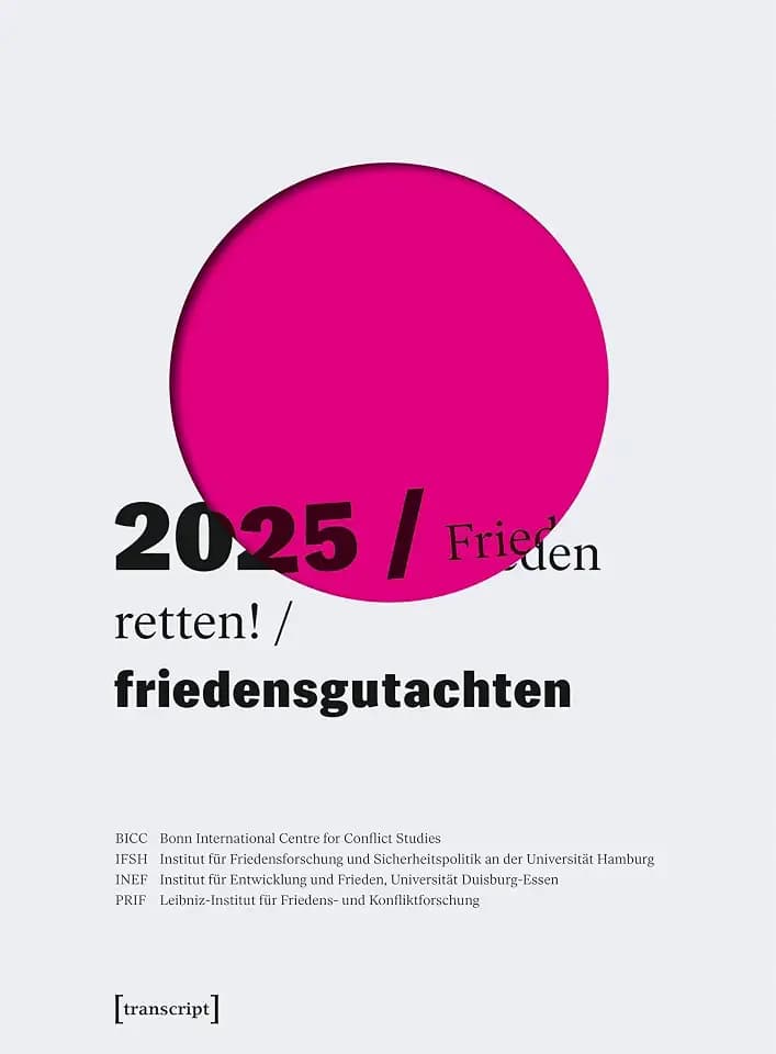 Friedensgutachten 2025: Frieden retten!