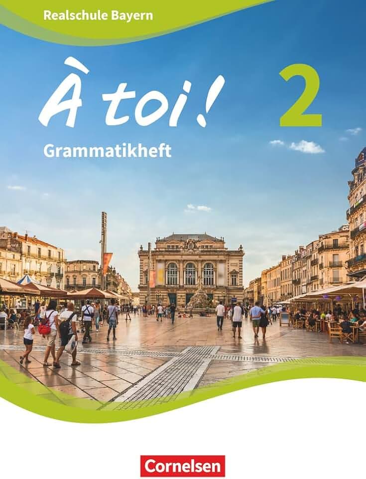 À toi ! - Bayern ab 2019 - Band 2: Grammatikheft