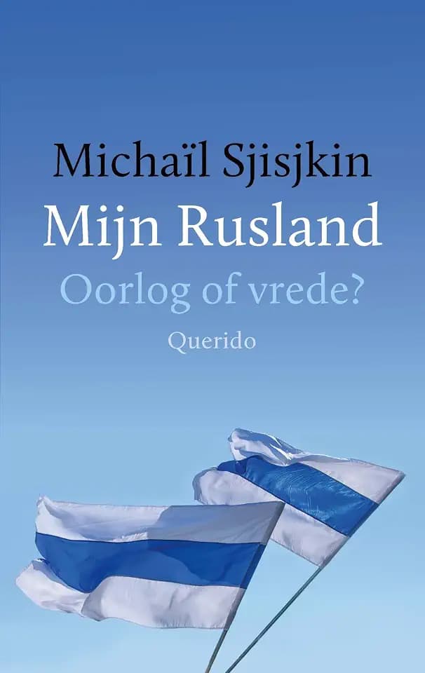 Mijn Rusland: oorlog of vrede?
