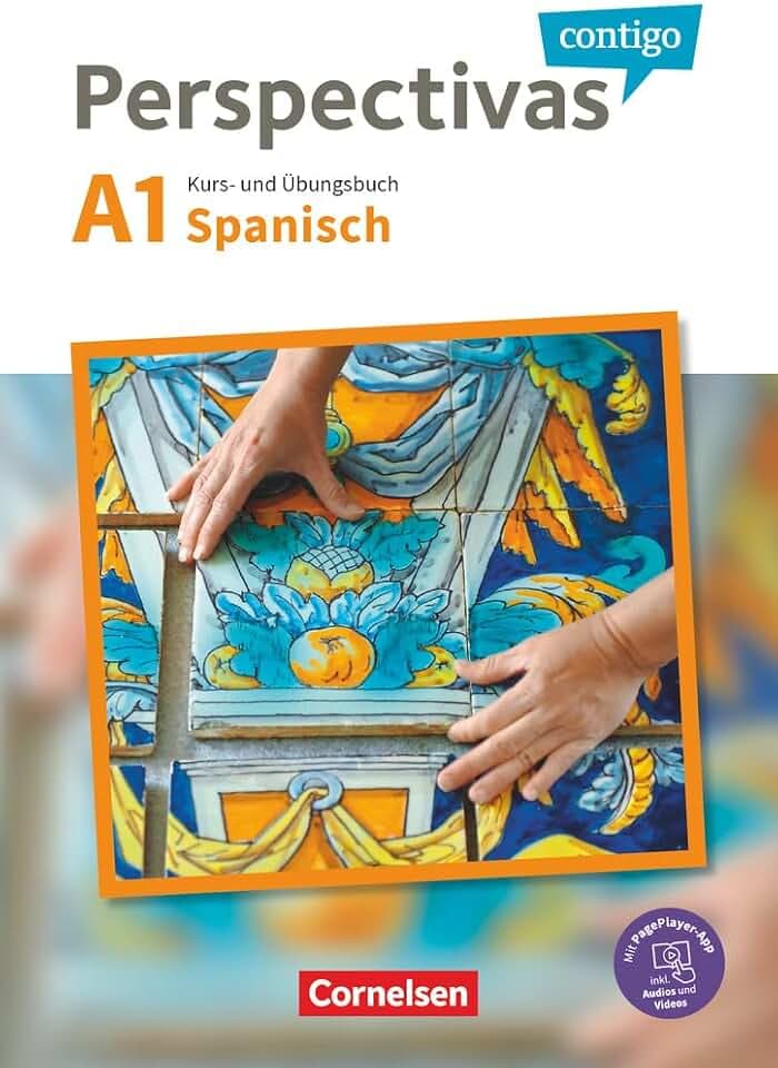 Perspectivas contigo - Spanisch für Erwachsene - A1: Kurs- und Übungsbuch mit Vokabeltaschenbuch - Inklusive E-Book und PagePlayer-App sowie Lösungen als Download (Perspectivas contigo, A1)