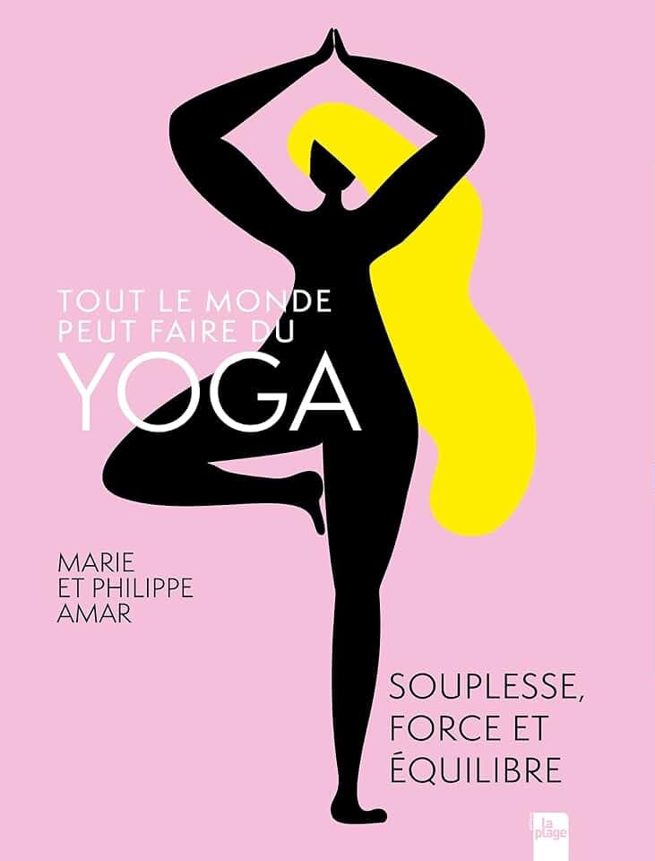 Tout le monde peut faire du yoga: Suvi par Laurence