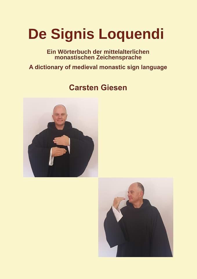 De Signis Loquendi: Ein Wörterbuch der mittelalterlichen monastischen Zeichensprache