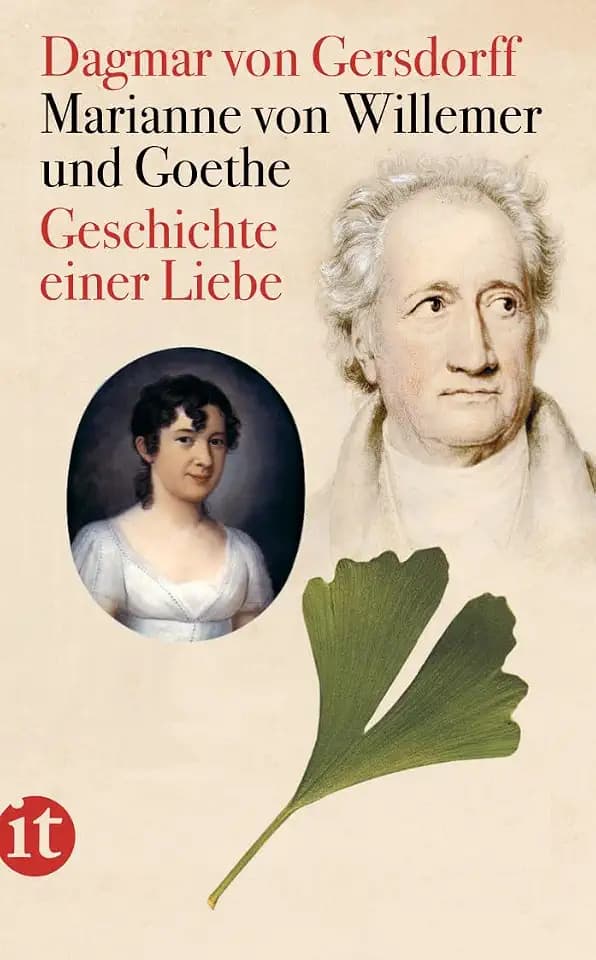 Marianne von Willemer und Goethe: Geschichte einer Liebe (insel taschenbuch)