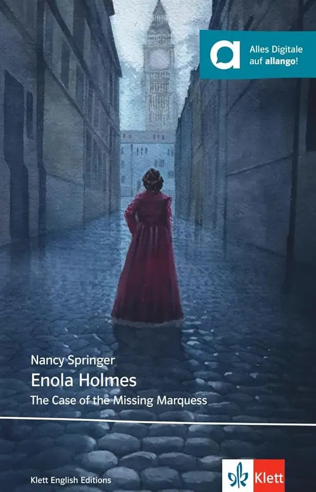 Enola Holmes: The Case of the Missing Marquess. Lektüre mit digitalen Extras (Young Adult Literature: Klett English Editions)