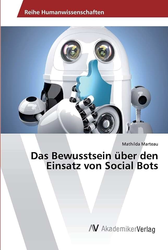 Das Bewusstsein über den Einsatz von Social Bots