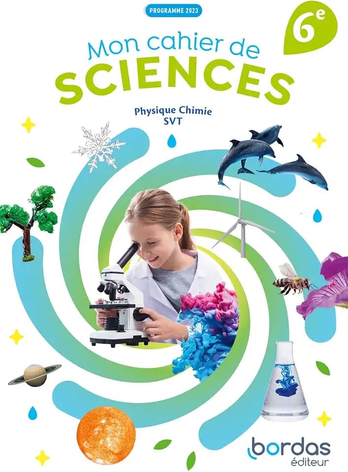 Mon cahier de Sciences 6e - 2025 - élève: Elève