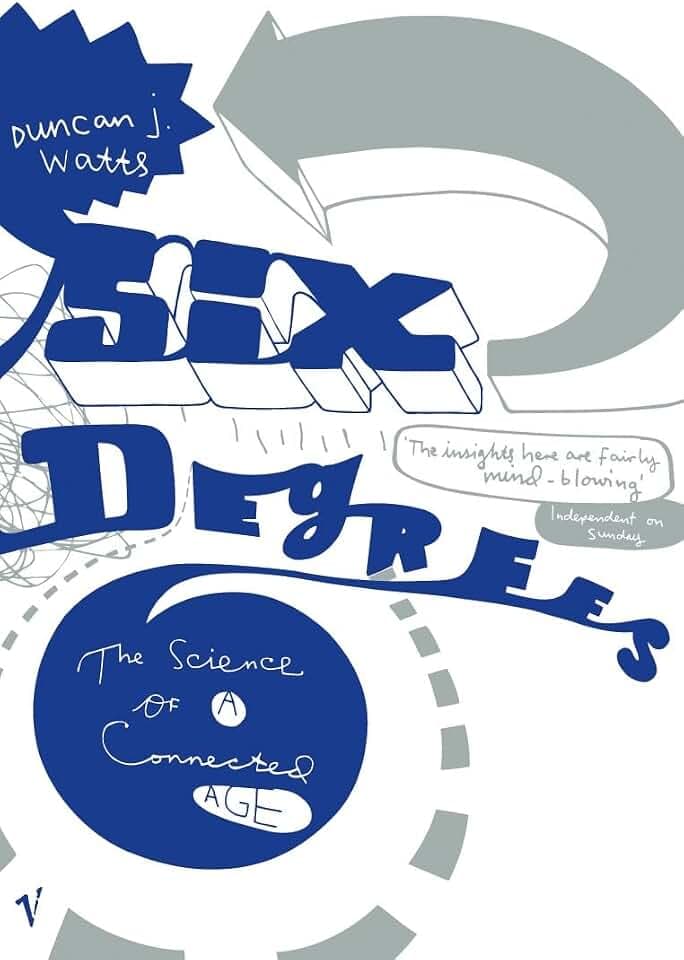 Six Degrees: The New Science of Networks