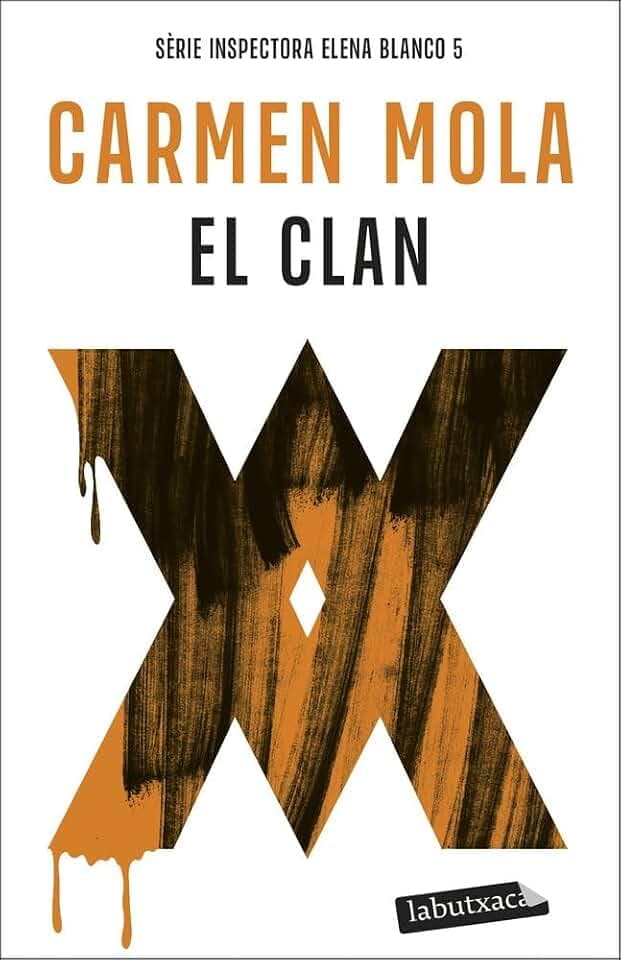 El Clan (Inspectora Elena Blanco 5) (Negra, Band 5)