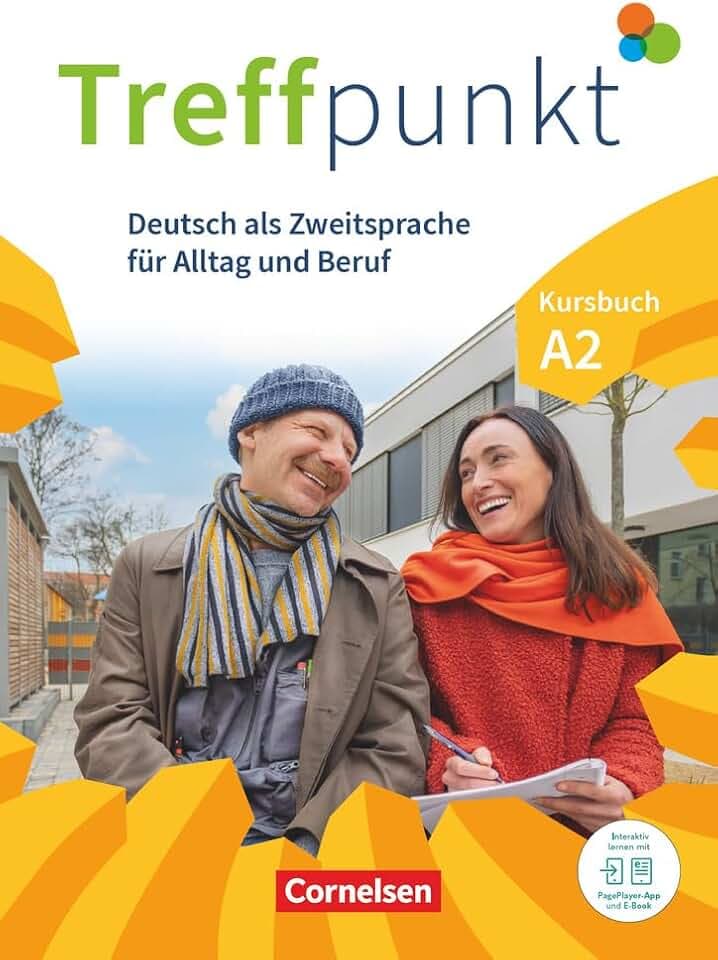 Treffpunkt - Deutsch für die Integration - Allgemeine Ausgabe – Deutsch als Zweitsprache für Alltag und Beruf - A2: Gesamtband: Kursbuch - Inkl. ... für Alltag und Beruf, A2: Gesamtband)