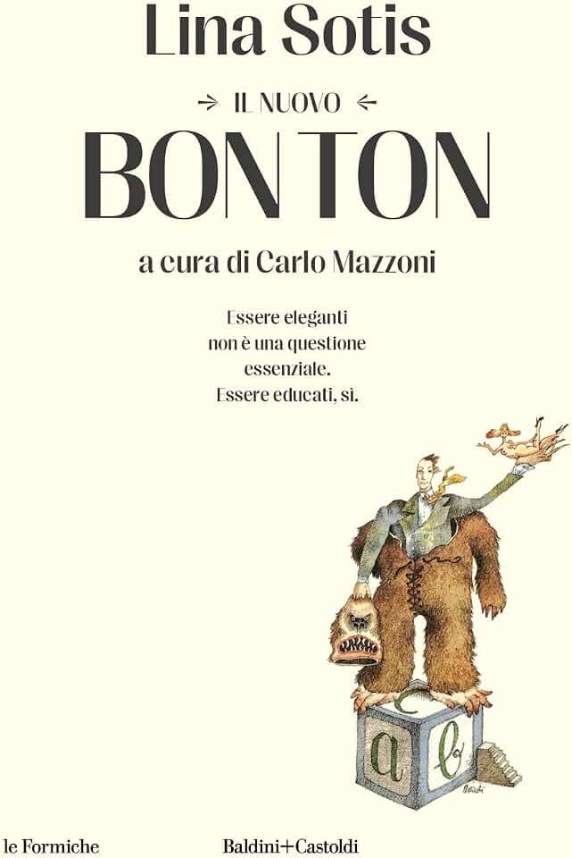 Il nuovo bon ton (Le formiche)
