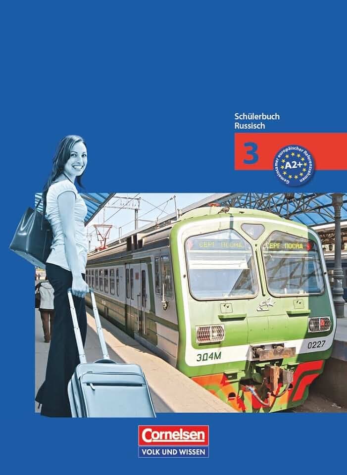 Dialog - Lehrwerk für den Russischunterricht - Russisch als 2. Fremdsprache - Ausgabe 2008 - 3. Lernjahr: Schulbuch (Dialog, Russisch als 2. Fremdsprache - Ausgabe 2008, 3. Lernjahr)