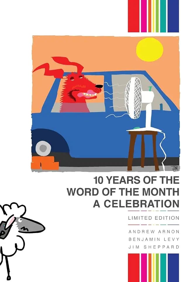 The Word of the Month: 10 Years of The Word of the Month: A Celebration