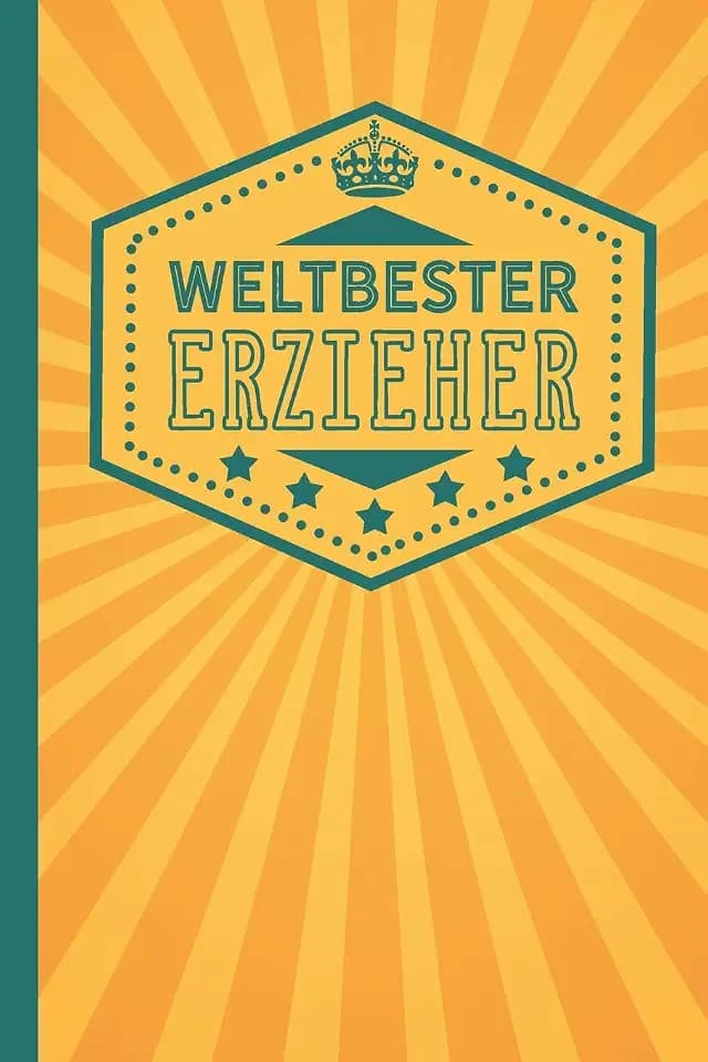 Weltbester Erzieher: blanko Notizbuch | Journal | To Do Liste - über 100 linierte Seiten mit viel Platz für Notizen - Tolle Geschenkidee als Dankeschön für Erzieher und Erzieherinnen