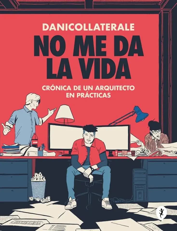 No me da la vida: Crónica de un arquitecto en prácticas (Salamandra Graphic)