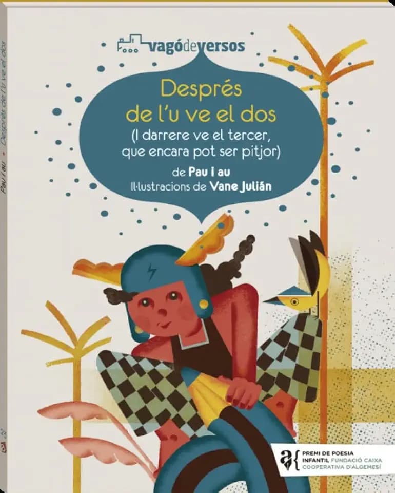 Després de l'u ve el dos: (I darrere ve el tercer, que encara pot ser pitjor) (Vagó de versos, Band 23)