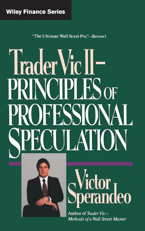Trader Vic II: Principles of Professional Speculation (Wiley Trading)
