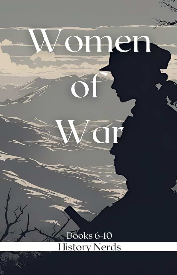 Women of War Omnibus: Books 6-10