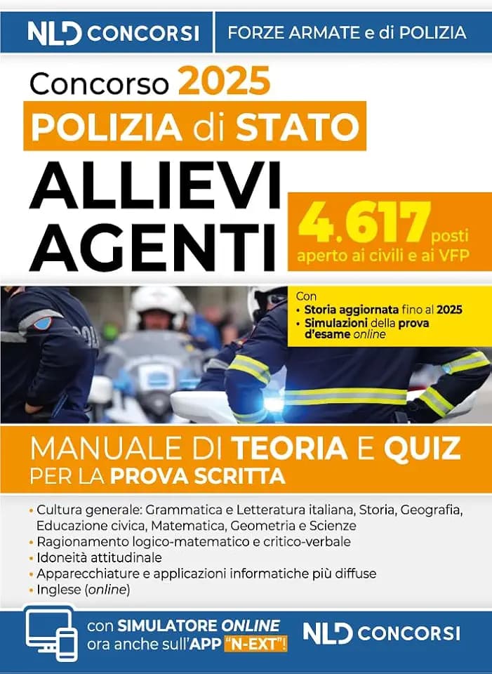 Concorso 4617 allievi agenti della Polizia di Stato. Manuale con Teoria e quiz 2025. Con simulatore online