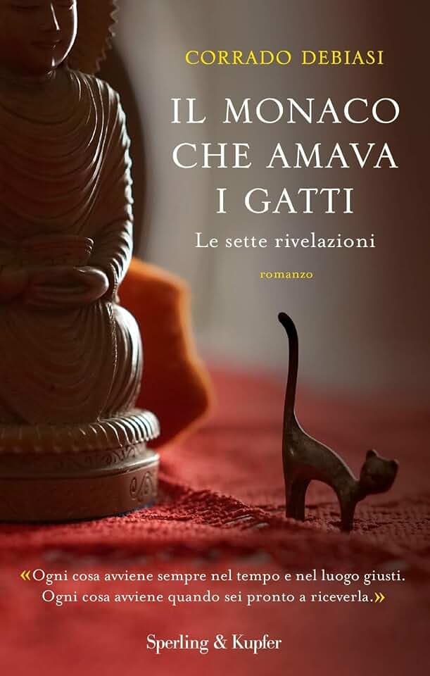 Il monaco che amava i gatti. Le sette rivelazioni (Parole)