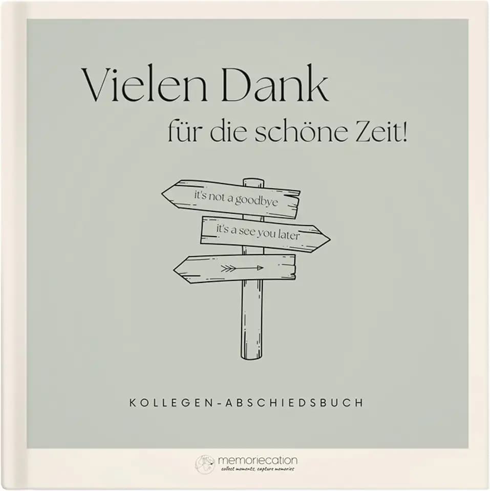 Abschiedsbuch Kollegen: Das perfekte Abschiedsgeschenk für Kollegen und Kollegin mit Platz für gemeinsame Erinnerungen - Abschiedsgeschenk Kollegen, Abschiedsgeschenk Kollegin