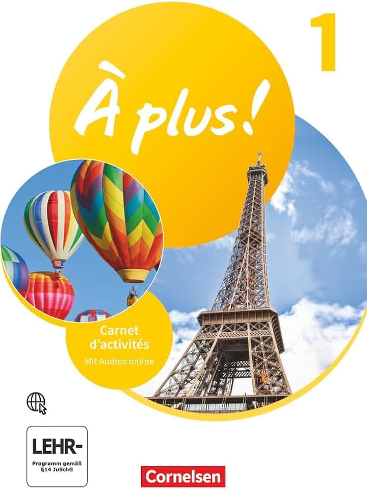 À plus ! Neubearbeitung - Französisch als 1. und 2. Fremdsprache - Ausgabe ab 2020 - Band 1: Carnet d'activités - Mit Audios und Vorkurs "C'est parti!" als Einleger