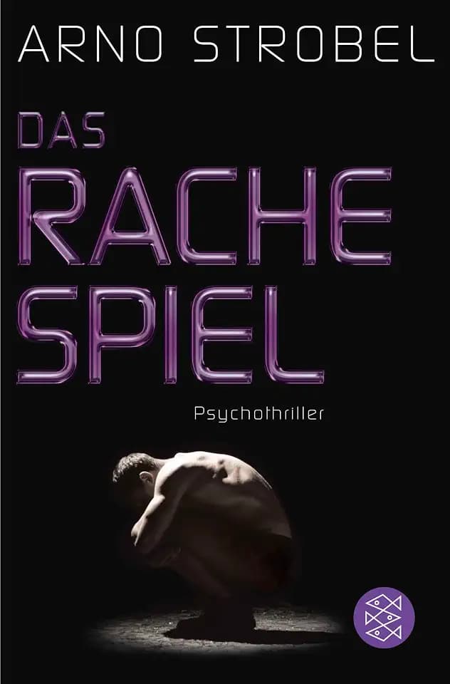 Das Rachespiel: Psychothriller