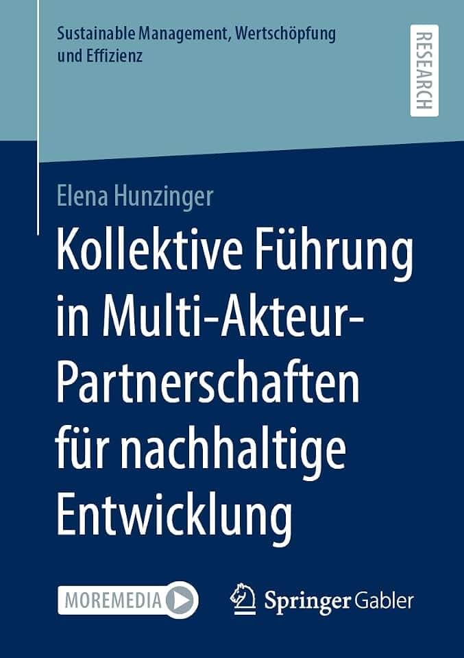 Kollektive Führung in Multi-Akteur-Partnerschaften für nachhaltige Entwicklung (Sustainable Management, Wertschöpfung und Effizienz)