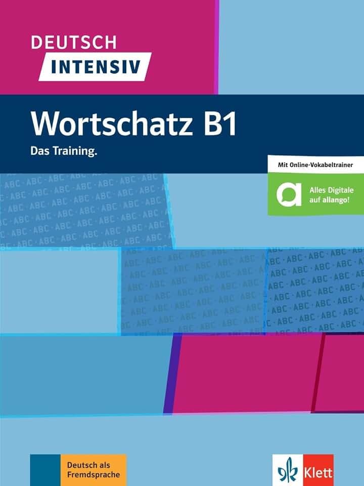 Deutsch intensiv Wortschatz B1: Das Training. Buch mit Quizlet und Wortlisten