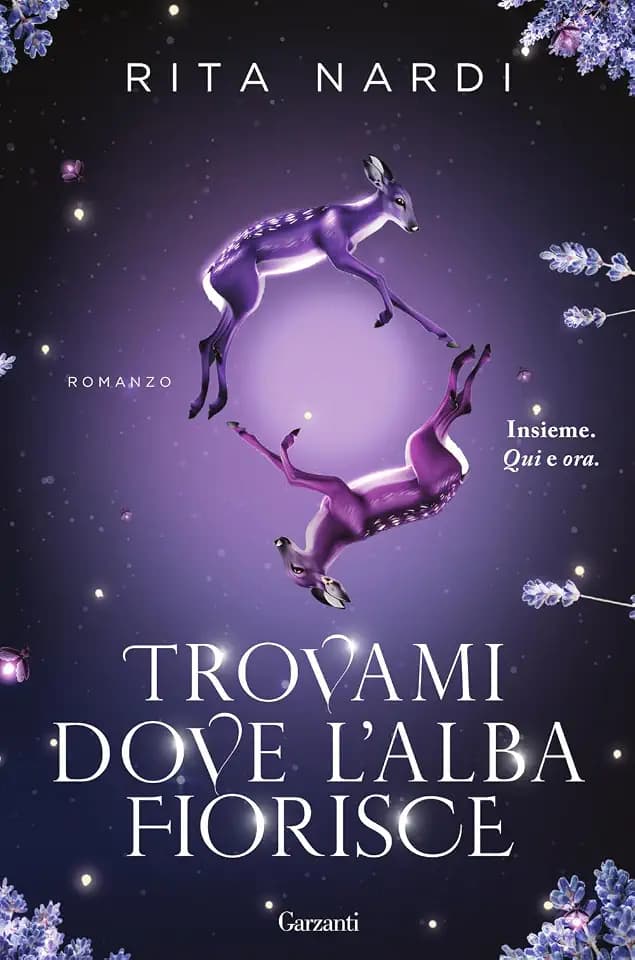 Trovami dove l'alba fiorisce (Narratori moderni)