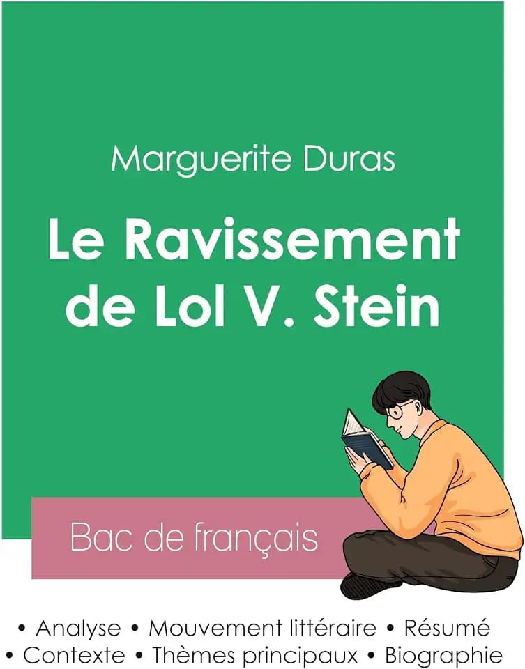 Russir son Bac de franais 2023: Analyse du Ravissement de Lol V. Stein de Marguerite Duras