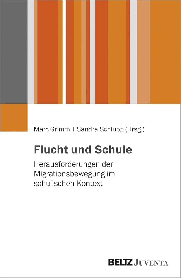 Flucht und Schule: Herausforderungen der Migrationsbewegung im schulischen Kontext
