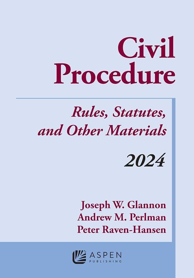 Civil Procedure: Rules, Statutes, and Other Materials, 2024 Supplement