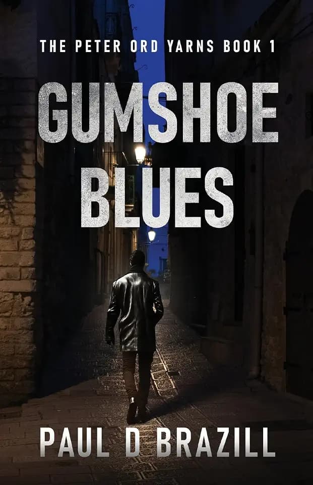 Gumshoe Blues (The Peter Ord Yarns, Band 1)