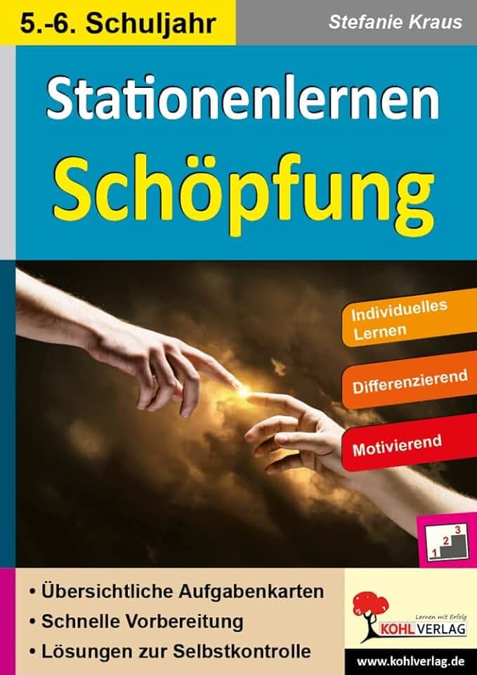 Stationenlernen Schöpfung Klasse 5-6 | Dreifach differenziert | Die 7 Schöpfungstage | Bibel, Wissenschaft, Glaube | Memory, Spiel, Film-Idee | 64 ... mit drei Niveaustufen im 5.-6. Schuljahr