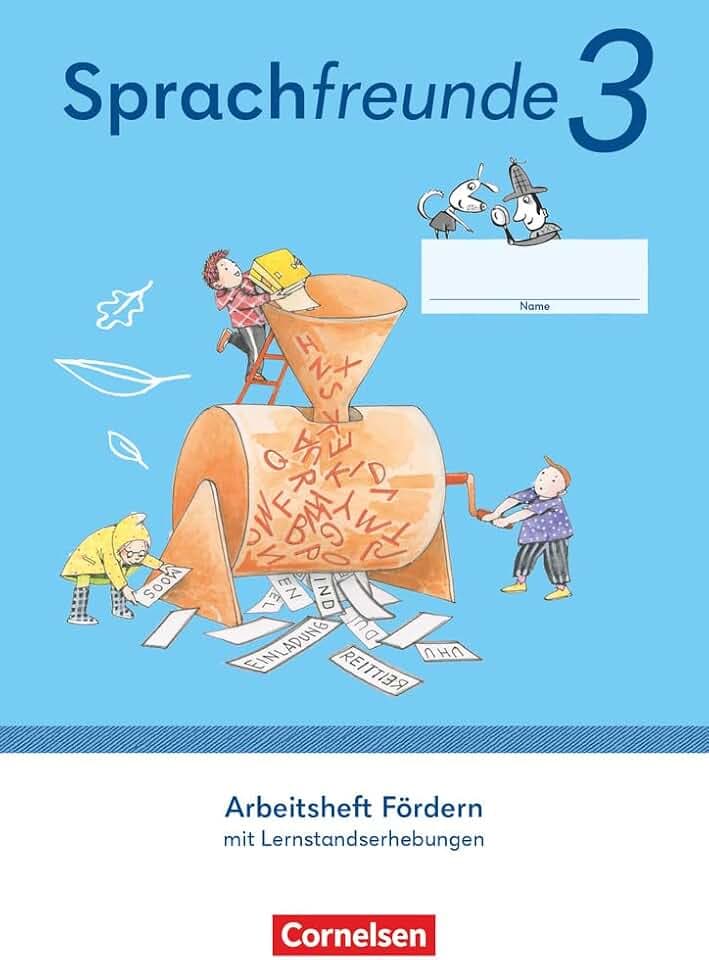 Sprachfreunde - Sprechen - Schreiben - Spielen - Östliche Bundesländer und Berlin - Ausgabe 2022 - 3. Schuljahr: Arbeitsheft Fördern - Mit ... und Berlin - Ausgabe 2022, 3. Schuljahr)