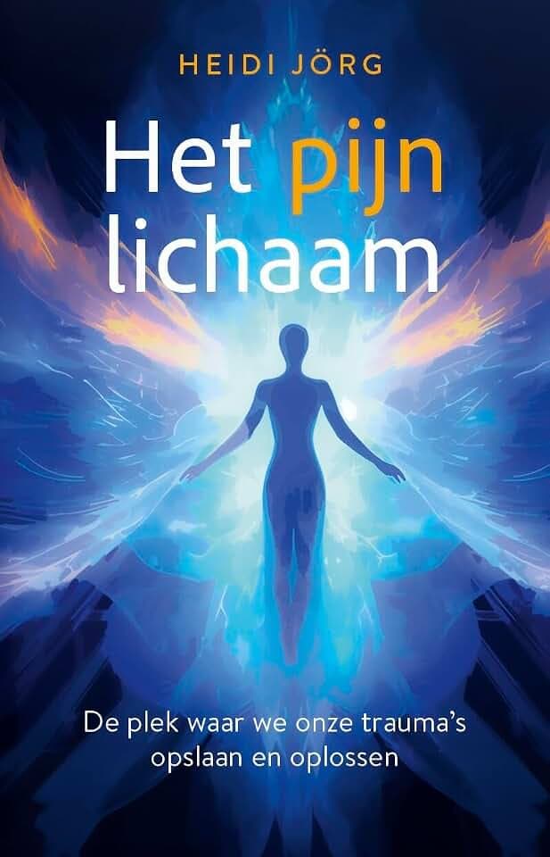 Het pijnlichaam: de plek waar we onze trauma's opslaan en oplossen