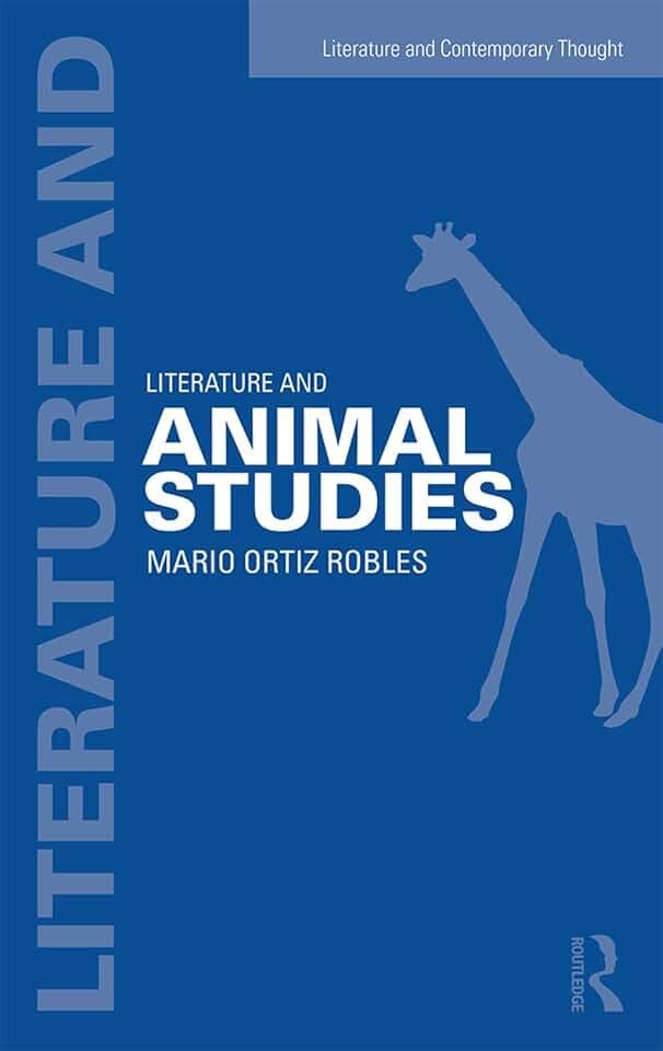Literature and Animal Studies (Literature and Contemporary Thought)