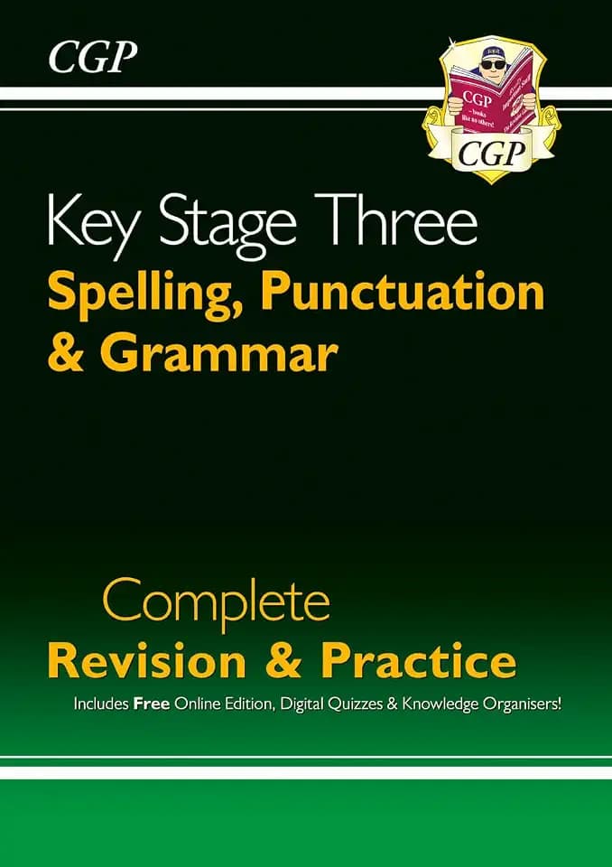 KS3 Spelling, Punctuation & Grammar Complete Revision & Practice (with Online Edition & Quizzes) (CGP KS3 Revision & Practice)