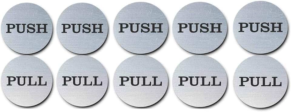 Be The Bestest 2" Inch Round Push Pull Door Signs (Brushed Silver) 304 Grade Stainless Steel (Pack of 5)