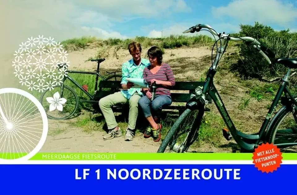 LF1 Noordzeeroute: 544 km lange fietsroute tussen Den Helder en Boulogne-sur-Mer (Meerdaagse fietsroutes in Nederland, 3)