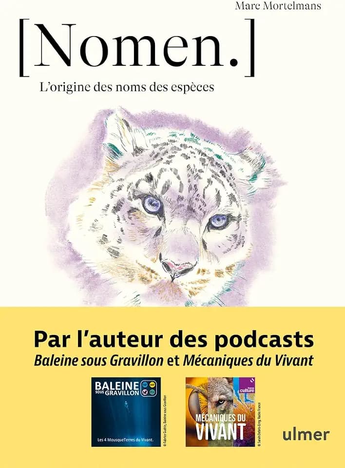 Nomen - L'origine des noms des espèces