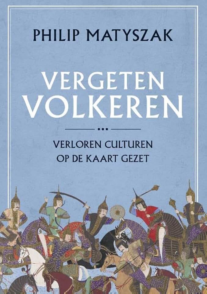 Vergeten volkeren: verloren culturen op de kaart gezet