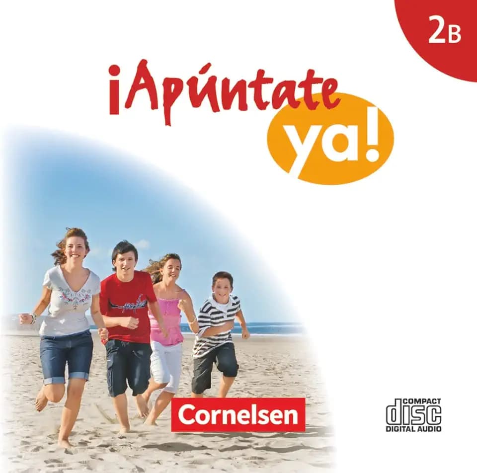 ¡Apúntate! - ¡Apúntate ya! - Differenzierende Schulformen - Ausgabe 2014 - Band 2B: 2 Audio-CDs
